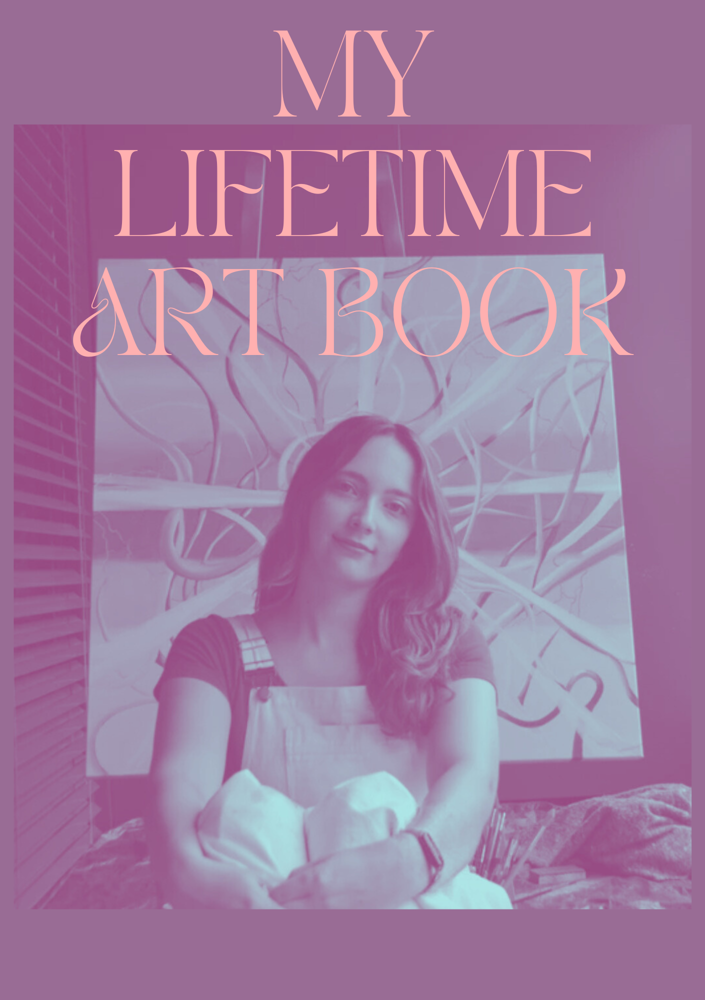 MY LIFETIME ART BOOK